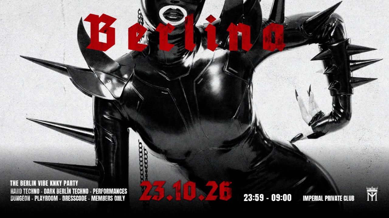 BERLINA — Fiesta Hard Techno y Kinky en Barcelona
