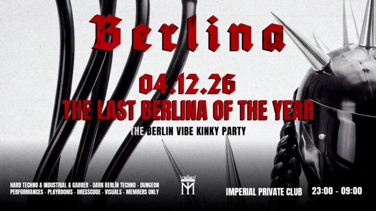 BERLINA — The Last Berlina of the Year, hard techno y kinky en Barcelona